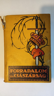 Forradalom és Császárság